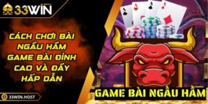 Cách Chơi Bài Ngầu Hầm Game Bài Đỉnh Cao Và Đầy Hấp Dẫn