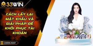 Cách Lấy Lại Mật Khẩu Và Giải Pháp Để Khôi Phục Tài Khoản