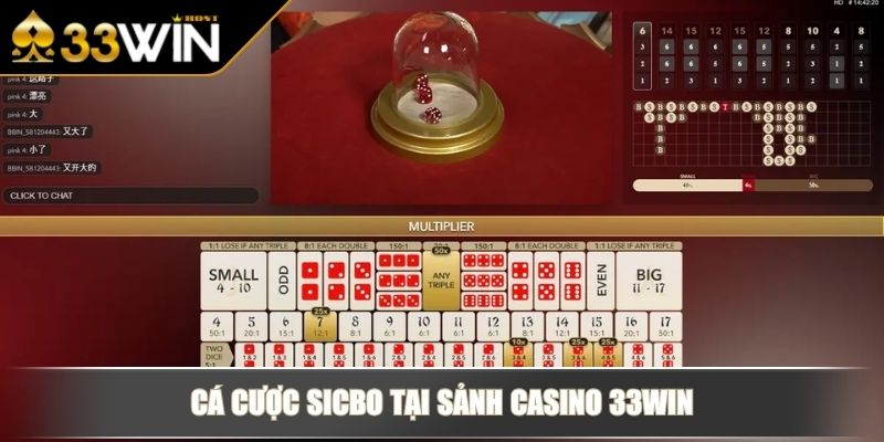 Cá cược Sicbo tại sảnh Casino 33WIN