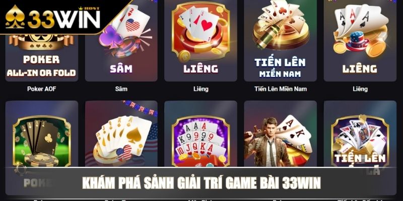 Khám phá sảnh giải trí game bài 33WIN