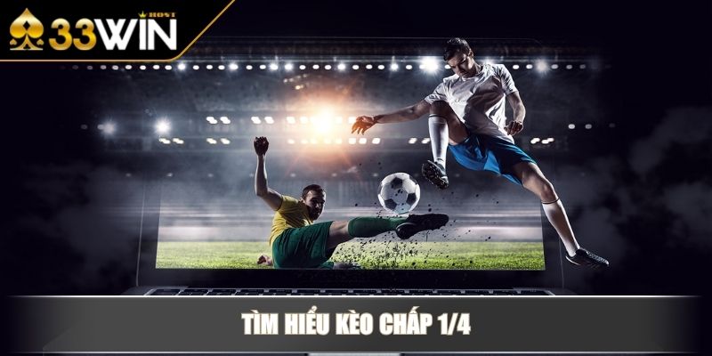 Kèo Chấp 1/4 Chinh Phục Kèo Cược Đỉnh Cao Trong Bóng Đá 2 Tìm hiểu kèo chấp 1/4