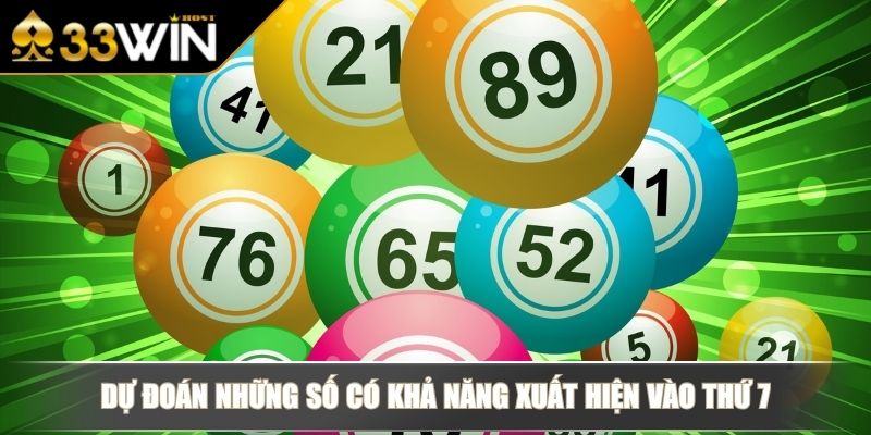 Những Con Lô Hay Về Trong Tuần Và Soi Cầu Hiệu Quả Nhất 4 Dự đoán những số có khả năng xuất hiện vào thứ 7
