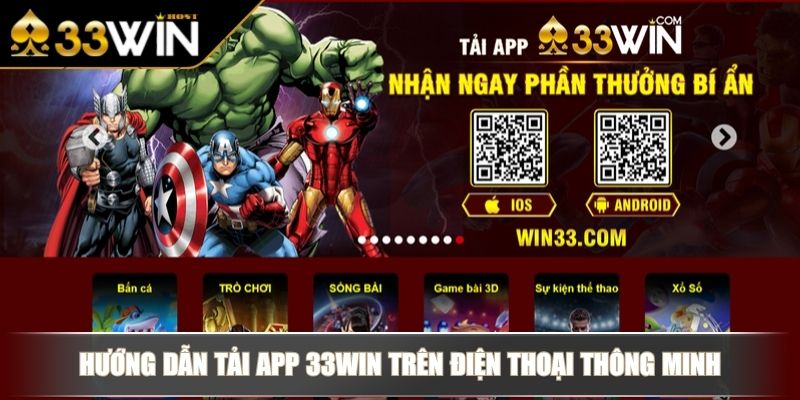 Tải App 33WIN Bước Vào Thế Giới Giải Trí Cá Cược Đỉnh Cao 3 Hướng dẫn tải app 33WIN trên điện thoại thông minh