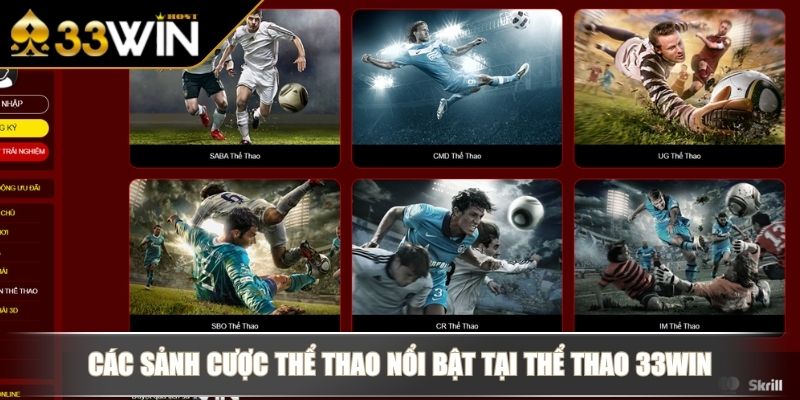 Các sảnh cược thể thao nổi bật tại thể thao 33WIN